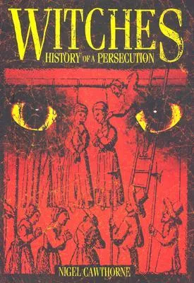 Witches: History of Persecution