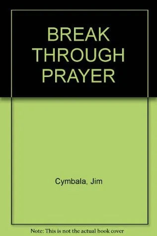 Break Through Prayer