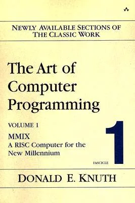 The Art of Computer Programming, Volume 1, Fascicle 1: MMIX -- A RISC Computer for the New Millennium