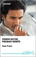 Spanish Doctor, Pregnant Midwife