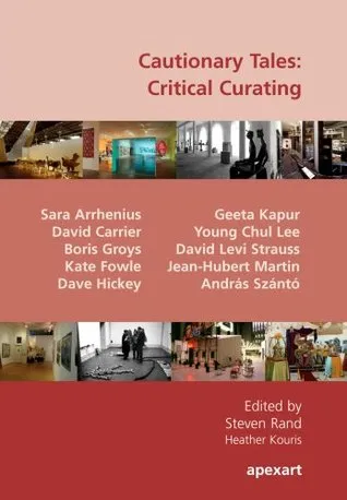 Cautionary Tales: Critical Curating