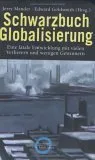 Schwarzbuch Globalisierung