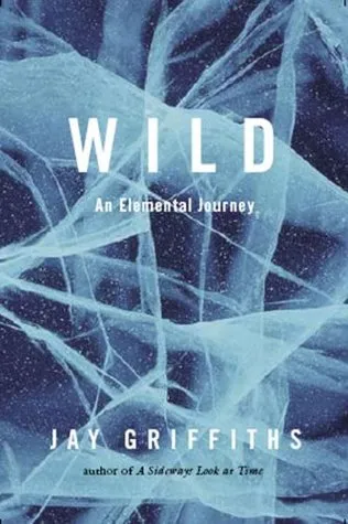 Wild: An Elemental Journey