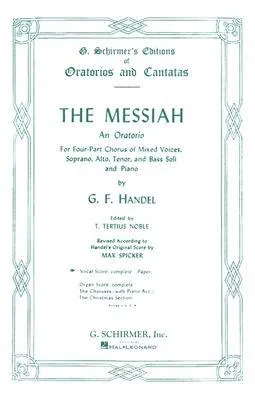 The Messiah: An Oratorio Complete Vocal Score