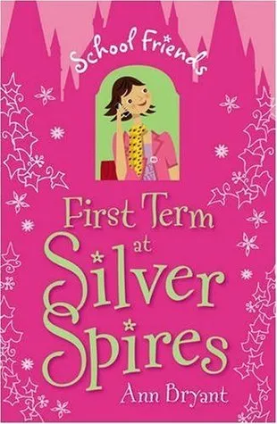 First Term at Silver Spires