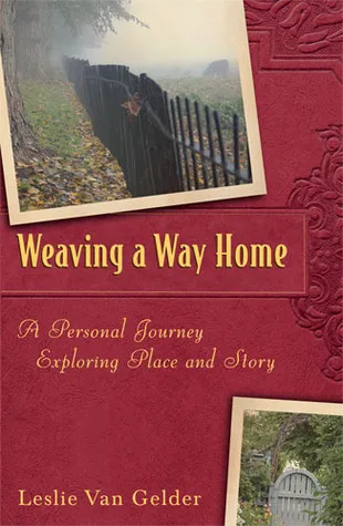 Weaving a Way Home: A Personal Journey Exploring Place and Story