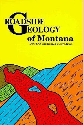 Roadside Geology of Montana