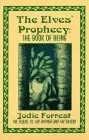 The Elves' Prophecy: The Book of Being: A Historical Fantasy