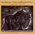 Hoofbeats, Claws  Rippled Fins: Creature Poems