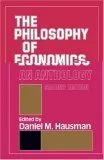 The Philosophy of Economics: An Anthology