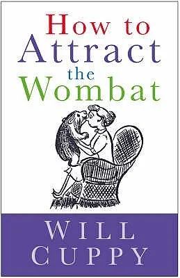 How to Attract the Wombat