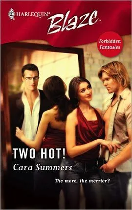 Two Hot! (Forbidden Fantasies) (Harlequin Blaze #259)