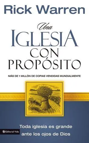 Iglesia Con Propósito, Una