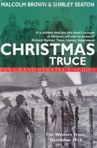 Christmas Truce: The Western Front December 1914