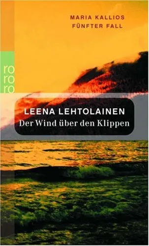 Der Wind über den Klippen: Maria Kallios fünfter Fall