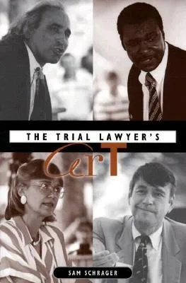 The Trial Lawyer's Art