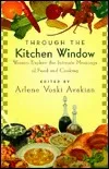 Through the Kitchen Window: Women Writers Celebrate Food and Cooking