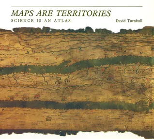 Maps are Territories: Science is an Atlas