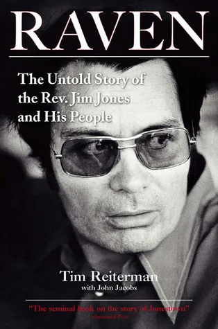 Raven: The Untold Story of the Rev. Jim Jones and His People