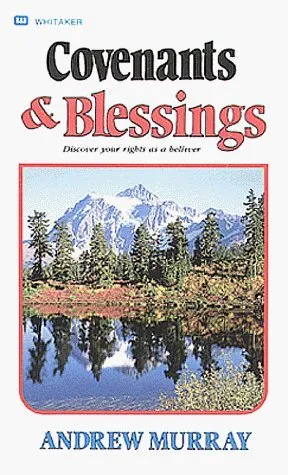 Covenants and Blessings