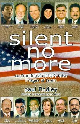 Silent No More: Confronting America's False Images of Islam