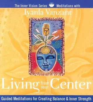 Living from Your Center