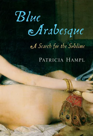 Blue Arabesque: A Search for the Sublime