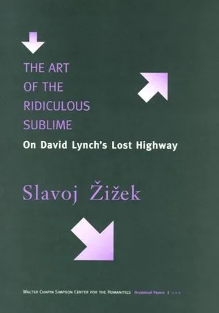 The Art of the Ridiculous Sublime: On David Lynch