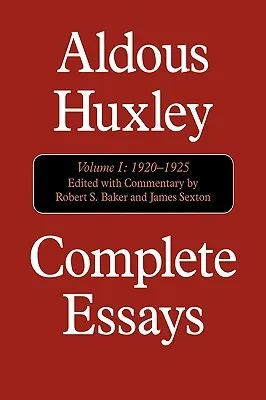 Complete Essays 1, 1920-25