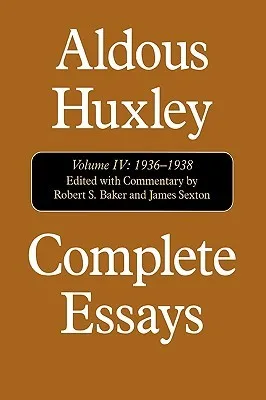 Complete Essays 4, 1936-38