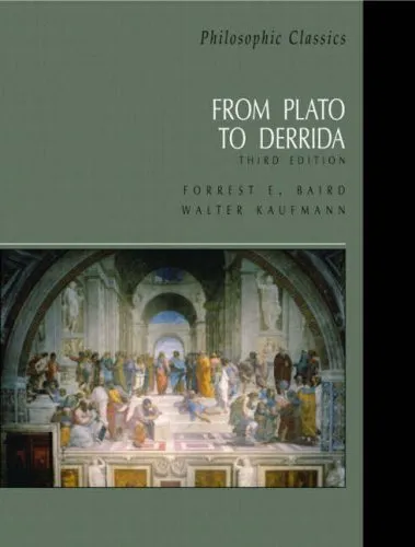 Philosophic Classics: From Plato to Derrida