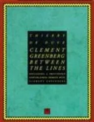 Clement Greenberg: Between the Lines