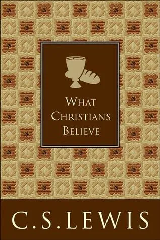 What Christians Believe