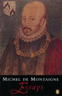 Montaigne: Essays