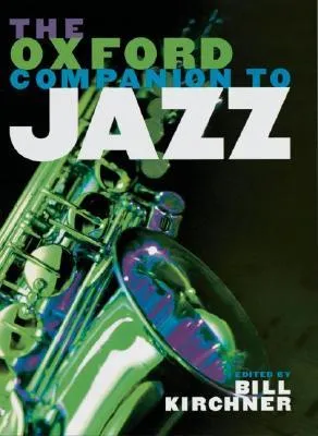 The Oxford Companion to Jazz