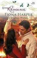 Christmas Wishes, Mistletoe Kisses (Harlequin Romance)