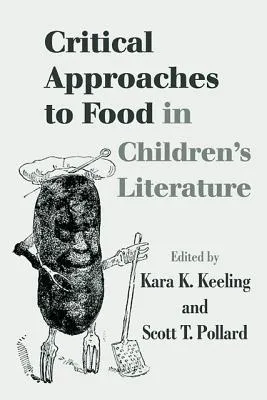 Critical Approaches to Food in Children