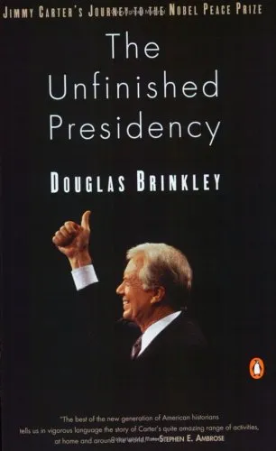 The Unfinished Presidency: Jimmy Carter