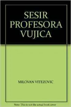 Šešir profesora Koste Vuji?a