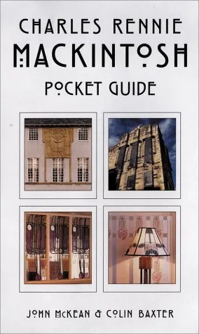 Charles Rennie Mackintosh Pocket Guide (Colin Baxter Pocket Guides)