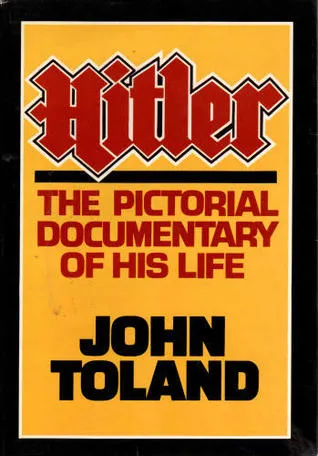 Hitler: The Pictorial Documentary of His Life