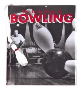 The Little Book Of Bowling