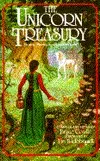 The Unicorn Treasury: Stories, Poems and Unicorn Lore