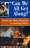 Can We All Get Along?: Racial And Ethnic Minorities In American Politics