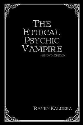 The Ethical Psychic Vampire