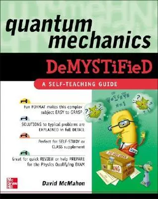 Quantum Mechanics Demystified