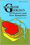 Roadside Geology of Vermont and New Hampshire