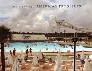 Joel Sternfeld: American Prospects