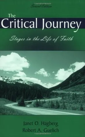 The Critical Journey: Stages in the Life of Faith