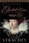 Elizabeth and Essex: A Tragic History